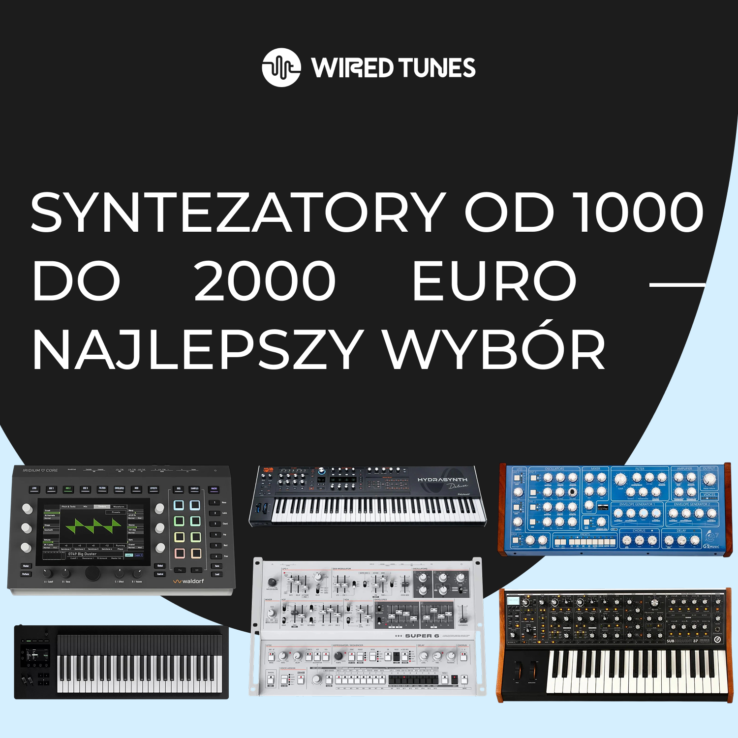 Syntezatory od 1000 do 2000 euro — najlepszy wybór