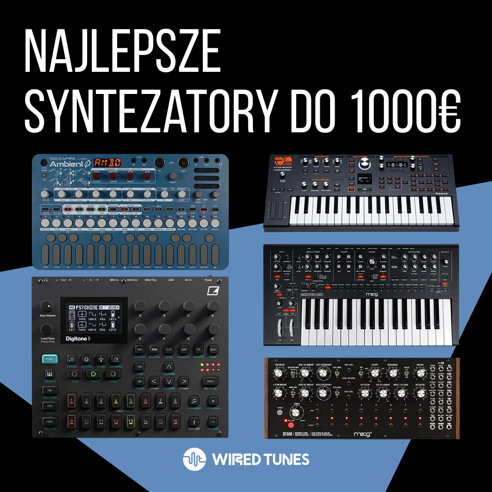 Syntezatory do 1000 euro - 5 instrumentów wartych uwagi