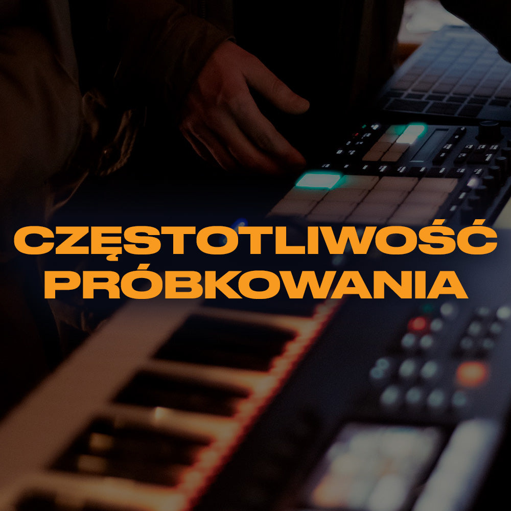 Częstotliwość próbkowania i głębia bitowa: co naprawdę robią te liczby