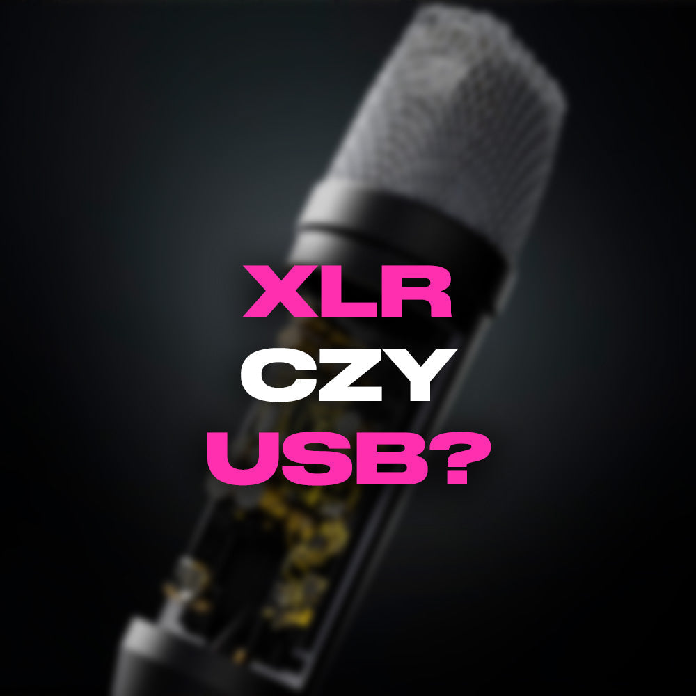 Mikrofon USB czy XLR — który naprawdę Ci się przyda?