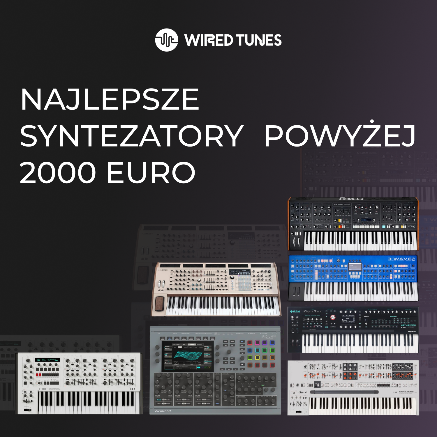 Najlepsze syntezatory powyżej 2000 euro